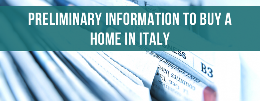 Preliminary information to buy a home in Italy