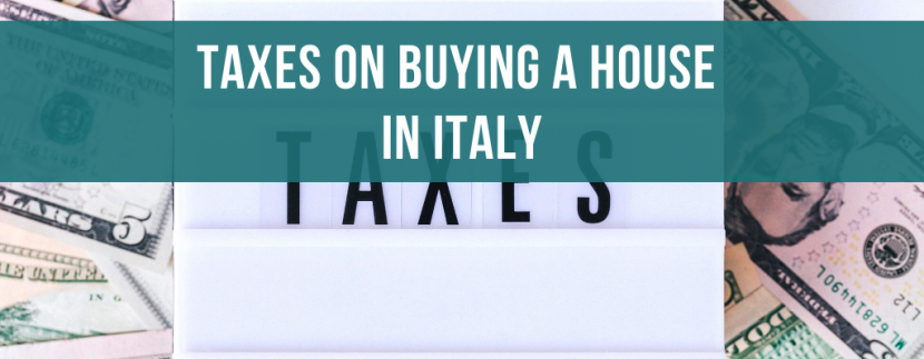 Taxes on Buying a House in Italy