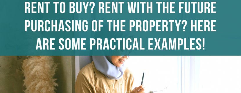 Rent to buy? Rent with the future purchasing of the property? Here are some practical examples!