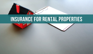 Insurance for rental properties