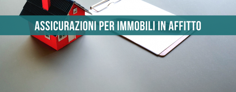 Assiciurazioni per immobili in affitto