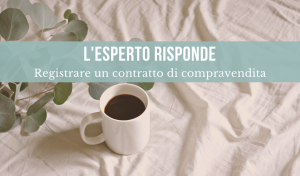 Registrare un contratto di compravendita