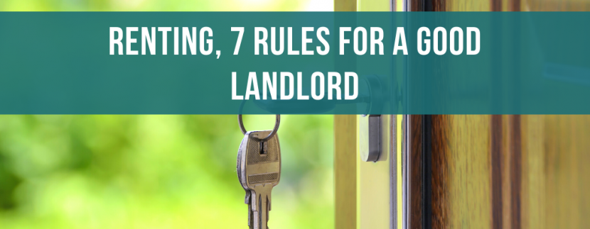 Renting, 7 rules for a good landlord
