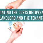 Appointing the costs between the landlord and the tenant