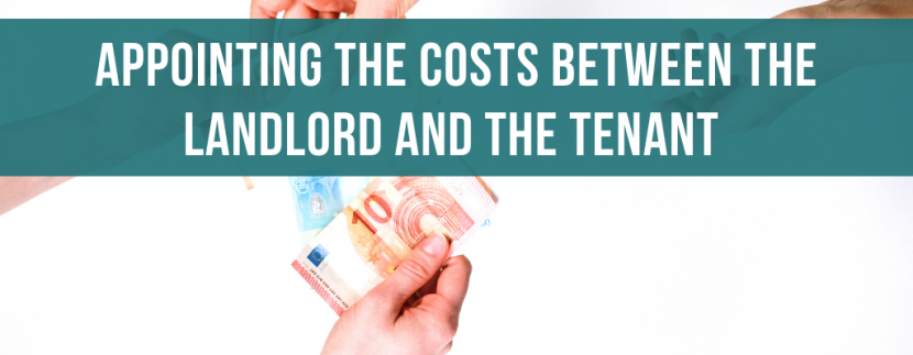 Appointing the costs between the landlord and the tenant