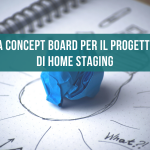 La concept board per il progetto di home staging