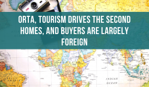 Orta, tourism drives the second homes, and buyers are largely foreign