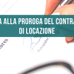 Guida alla proroga del contratto di locazione