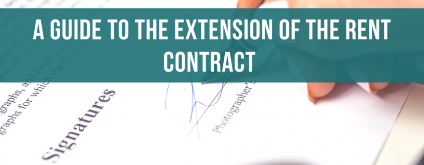 A guide to the extension of the rent contract