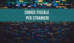 Codice fiscale per stranieri