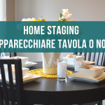 Home staging apparecchiare tavola o no?