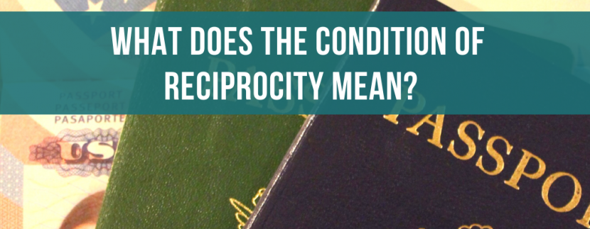 What does the condition of reciprocity mean?