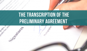 The transcription of the preliminary agreement