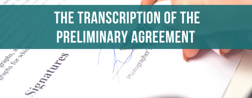 The transcription of the preliminary agreement