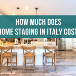 Home much does home staging in Italy cost?