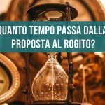 Quanto tempo passa dalla proposta al rogito?