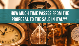 How long does it take from the proposal to the sale in Italy?